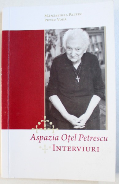 ASPAZIA OTEL PETRESCU  - INTERVIURI