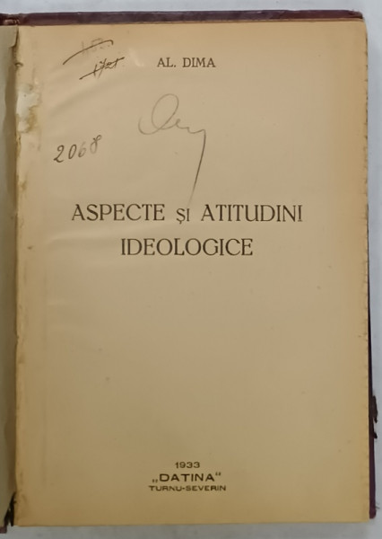 ASPECTE SI ATITUDINI IDEOLOGICE de AL. DIMA , 1933