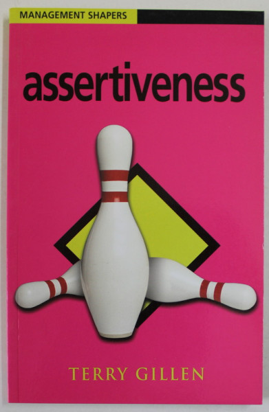 ASSERTIVENESS by TERRY GILLEN , 2003