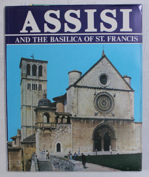 ASSISI , AND THE BASILICA OF ST. FRANCIS by RENZO CHIARELLI , 1987