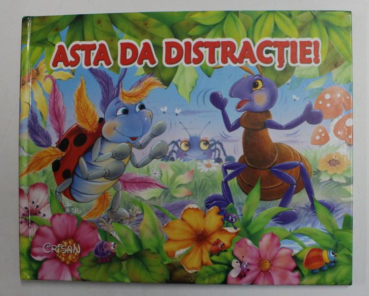 ASTA DA DISTRACTIE - CARTE TRIDIMENSIONALA de SUE WHITIHG , ilustratii de STUART MARTIN , 2013