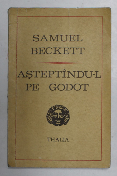 ASTEPTANDU-L PE GODOT de SAMUEL BECKETT , 1970