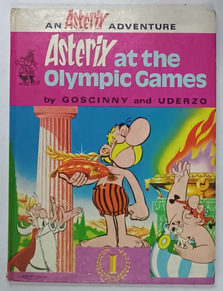 ASTERIX AT THE OLYMPIC GAMES , text by GOSCINNY , drawings by UDERZO , 1972