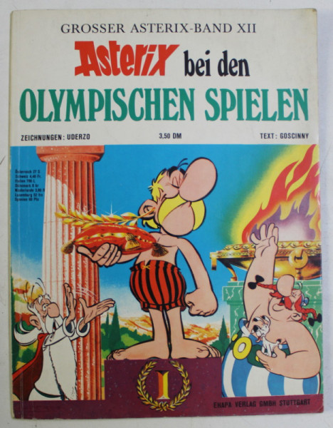 ASTERIX BEI DEN OLYMPISCHEN SPIELEN , BAND XII , text von GOSCINNY , 1972 *CONTINE HALOURI DE APA