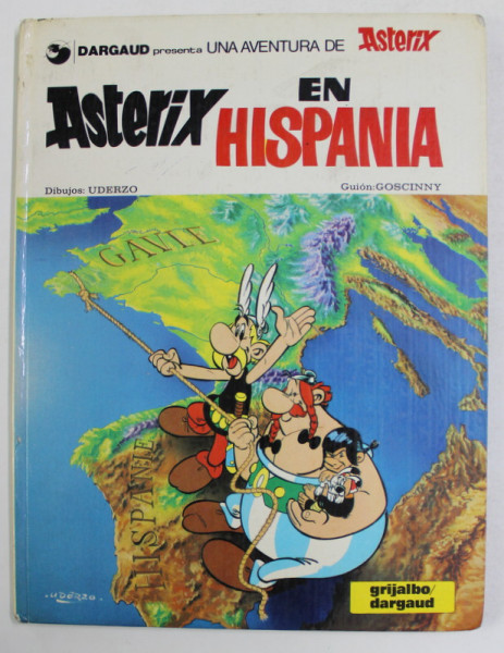 ASTERIX EN HISPANIA , guion de GOSCINNY , ilustraciones de UDERZO , 1980 , PREZINTA  DESENE CU MARKERUL SI PETE *