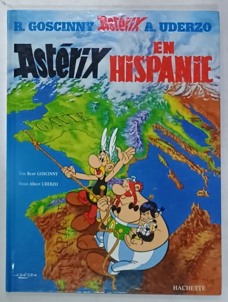 ASTERIX EN HISPANIE   par R. GOSCINNY et A. UDERZO , BENZI DESENATE CU TEXT IN LIMBA  FRANCEZA , 2005