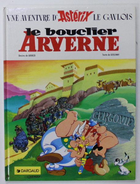 ASTERIX LE GAULOISE , LE BOUCLIER ARVERNE , dessins de UDERZO , texte de GOSCINNY , 1995, BENZI DESENATE