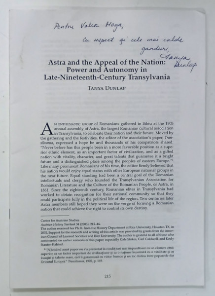ASTRA AND THE APPEAL OF THE NATION : POWER AND AUTONOMY IN ...TRANSILVANIA  by TANYA DUNLAP , ANII '90 , DEDICATIE *