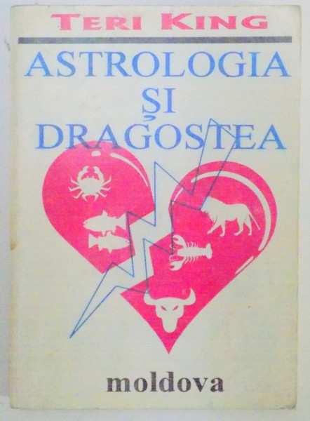ASTROLOGIA SI DRAGOSTEA de TERI KING , 1993