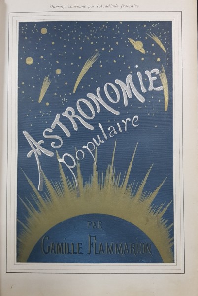 ASTRONOMIE POPULAIRE  par CAMILLE FLAMMARION - PARIS, 1925