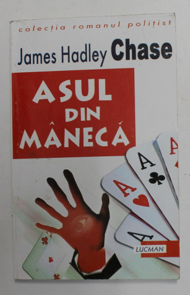 ASUL DIN MANECA de JAMES HADLEY CHASE , ANII '90