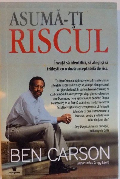 ASUMA-TI RISCUL de BEN CARSON, 2008