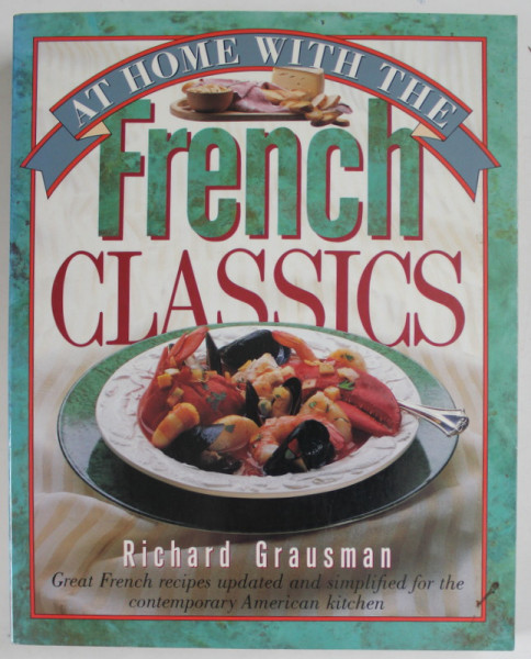 AT HOME WHIT THE FRENCH CLASSICS by RICHARD GRAUSMAN , 1988