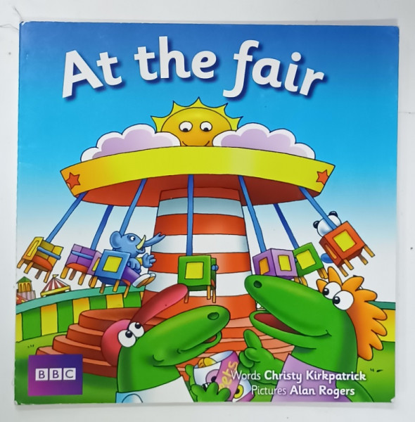 AT THE FAIR by CHRISTY KIRKPATRICK ,pictures ALAN ROGERS , ANII '2000