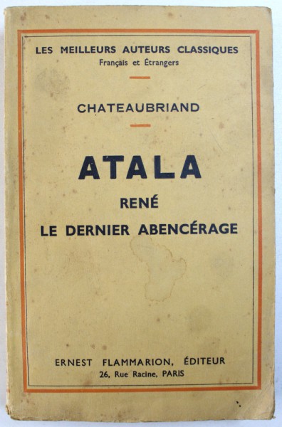 ATALA / RENE / LE DERNIER ABENCERAGE par CHATEAUBRIAND , 1938