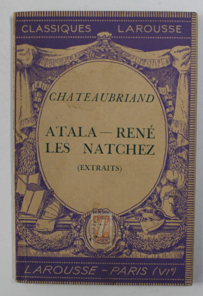 ATALA - RENE LES NATCHEZ ( EXTRAITS ) par CHATEAUBRIAND , 1939