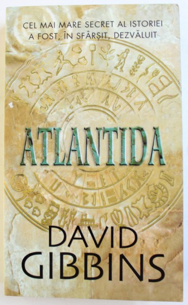 ATALANTIDA de DAVID GIBBINS , EDITIE NECARTONATA , 2005