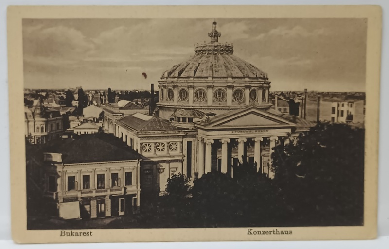 ATENEUL ROMAN SI CLADIRILE DIN JUR , AZI DISPARUTE , CARTE POSTALA , INCEPUTUL SEC. XX