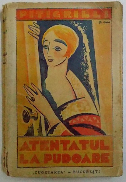 ATENTATUL LA PUDOARE de PITIGRILLI , 1931