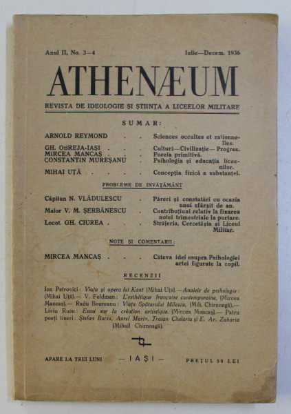 ATHENAEUM . REVISTA DE IDEOLOGIE SI STIINTA A LICEELOR MILITARE ANUL II NR. 3-4 , IULIE - DECEMBRIE 1936
