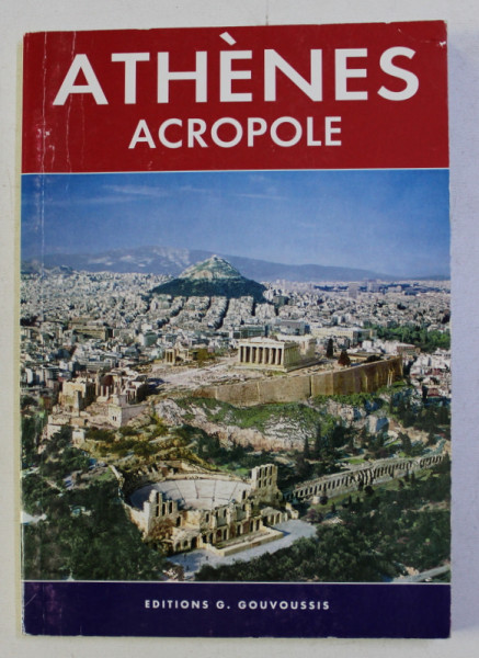 ATHENES - ACROPOLE