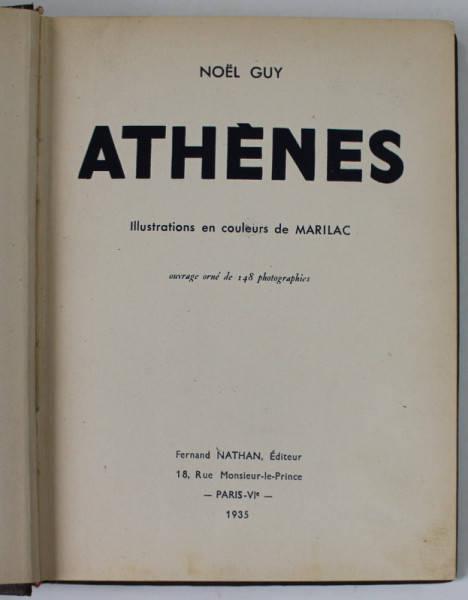 ATHENES par NOEL GUY , illustrations en couleurs de MARILAC , 1935