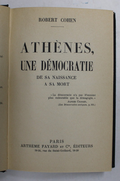 ATHENES , UNE DEMOCRATIE DE SA NAISANCE A SA MORT par ROBERT COHEN , 1936