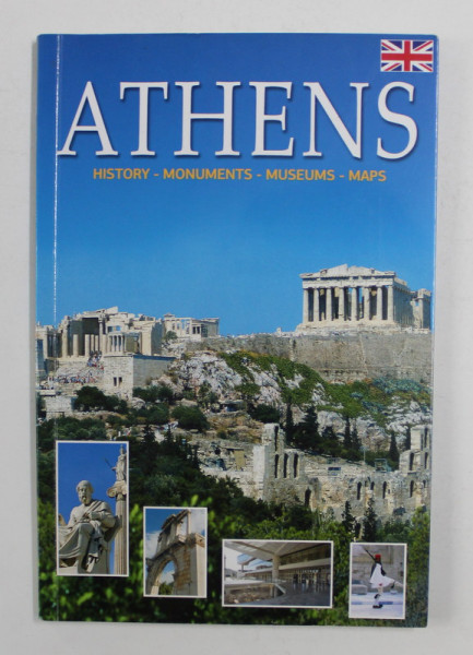 ATHENS - HISTORY , MONUMENTS , MUSEUMS , MAPS ,  2013