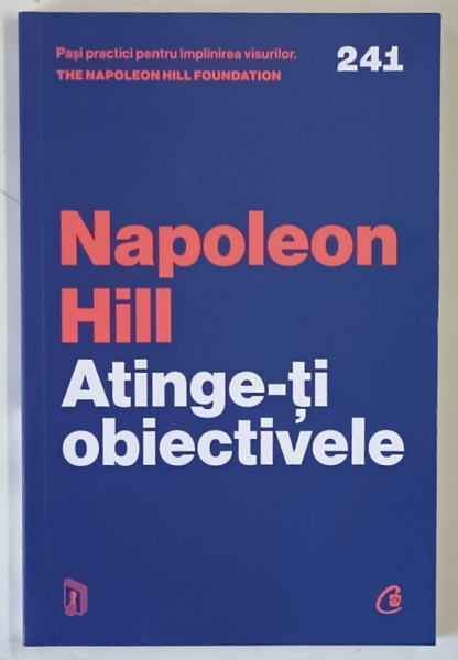 ATINGE - TI OBIECTIVELE de NAPOLEON HILL , 2025