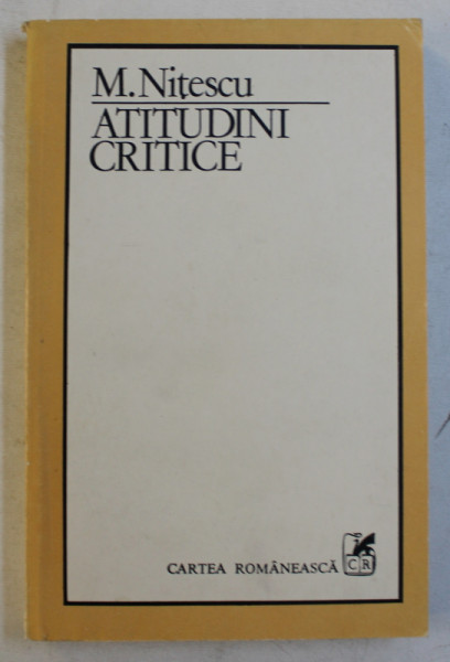ATITUDINI CRITICE de M . NITESCU , 1983
