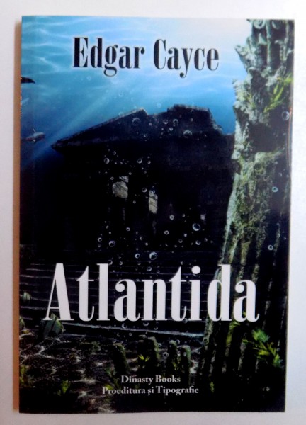 ATLANTIDA de EDGAR CAYCE , 2008