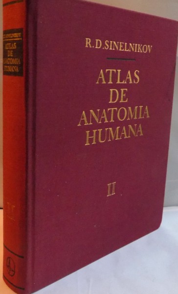 ATLAS DE ANATOMIA HUMANA de R.D. SINELNIKOV , TOMO II , 1976