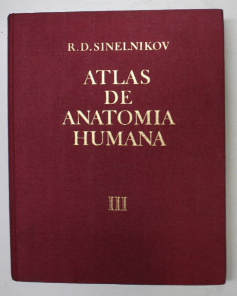 ATLAS DE ANATOMIA HUMANA TOMO  III , de R. D. SINELNIKOV  , 1977