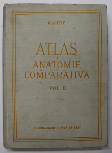 ATLAS DE ANATOMIE COMPARATIVA , VOL II , 1958
