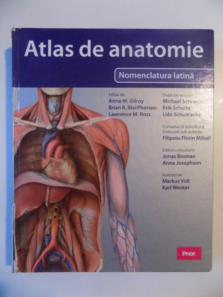 ATLAS DE ANATOMIE , NOMENCLATURA LATINA de ANNE M. GILROY , BRIAN R. MACPHERSON , LAWRENCE M. ROSS , 2010