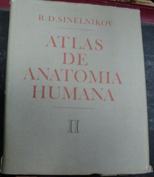 ATLAS DE ANATOMIE UMANA VOL.II ORGANELE INTERNE BUCURESTI 1984-R.D.SINELNIKOV(LIMBA SPANIOLA)