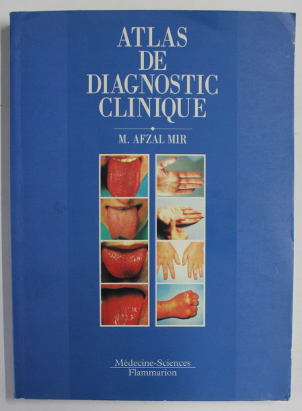 ATLAS DE DIAGNOSTIC CLINIQUE par M. AFZAL MIR , 1995