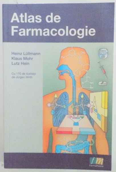 ATLAS DE FARMACOLOGIE de HEINZ LULLMANN , KLAUS MOHR , LUTZ HEIN , 2011