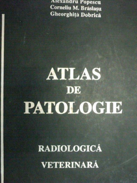 ATLAS DE PATOLOGIE.RADIOLOGICA VETERINARA  2000