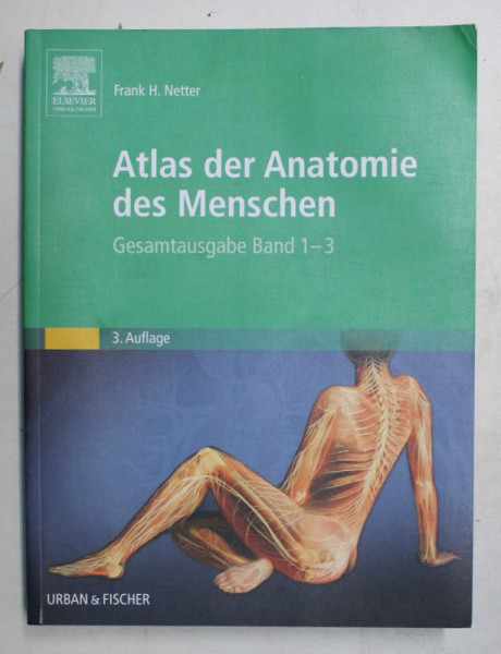 ATLAS DER ANATOMIE DES MENSCHEN von FRANK H. NETTER , ( ATLAS DE ANATOMIE UMANA ) , 2004