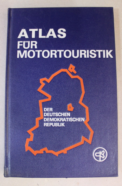 ATLAS DER MOTORTOURITSIK DER D.D.R. , SC. 1: 200.000, 1978