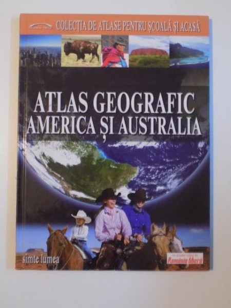 ATLAS GEOGRAFIC , AMERICA SI AUSTRALIA 2007