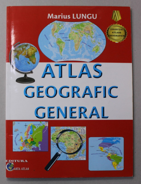 ATLAS GEOGRAFIC GENERAL de MARIUS LUNGU , 2017