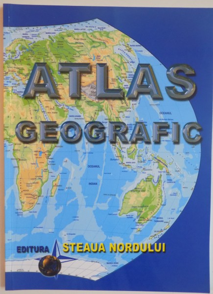 ATLAS GEOGRAFIC GENERAL , corectori stiintifici VLAD A. ANDREI si ADRIAN LUPESCU