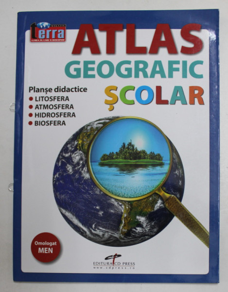 ATLAS GEOGRAFIC SCOLAR - PLANSE DIDACTICE - LITOSFERA , ATMOSFERA , HIDROSFERA , BIOSFERA , 2016