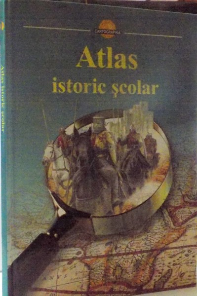 ATLAS ISTORIC SCOLAR , 2010