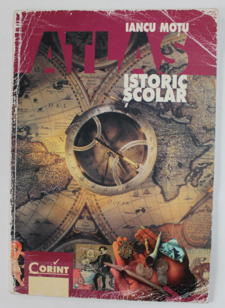 ATLAS ISTORIC SCOLAR de IANCU MOTU , 1998 * COPERTA UZATA