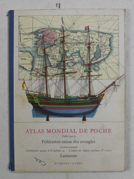 ATLAS MONDIALE DE POCHE . editee par FEDERATION SUISSE DES AVEUGLES , 1985