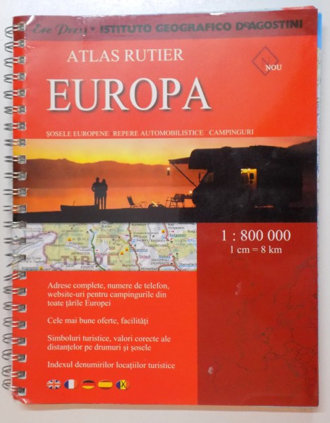 ATLAS RUTIER EUROPA , SOSELE EUROPENE , REPERE AUTOMOBILISTICE , CAMPINGURI , 2008