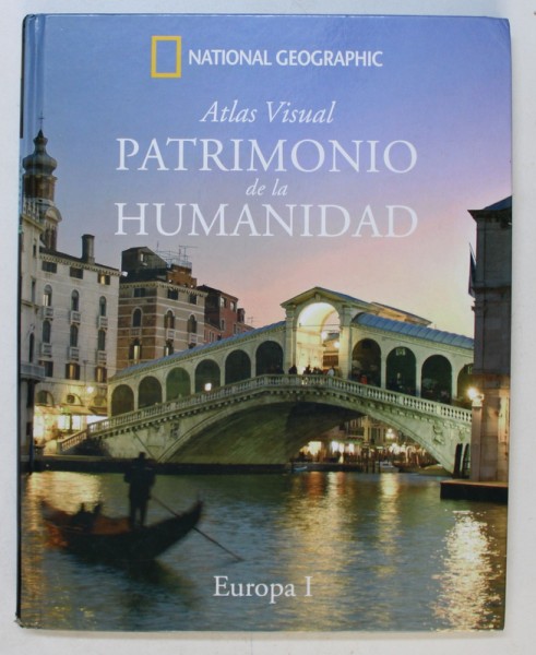 ATLAS VISUAL PATRIMONIO DE LA HUMANIDAD  - EUROPA I : ITALIA , VATICANO , MALTA , 2008